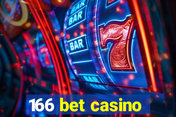 166 bet casino